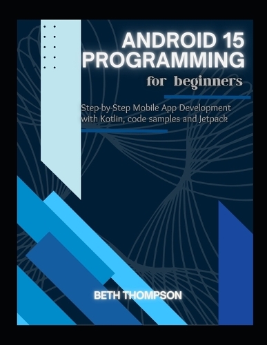 Android 15 Programming for Beginners