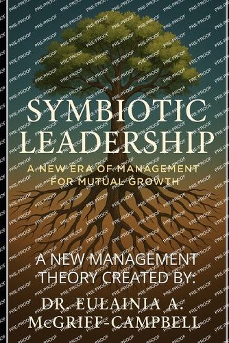 Symbiotic Leadership Theory (SLT)