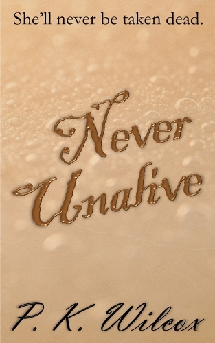 Never Unalive