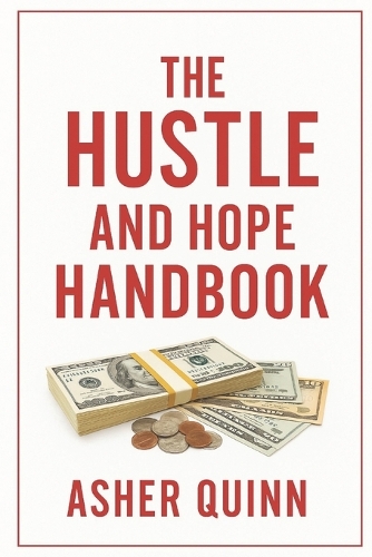 The Hustle and Hope