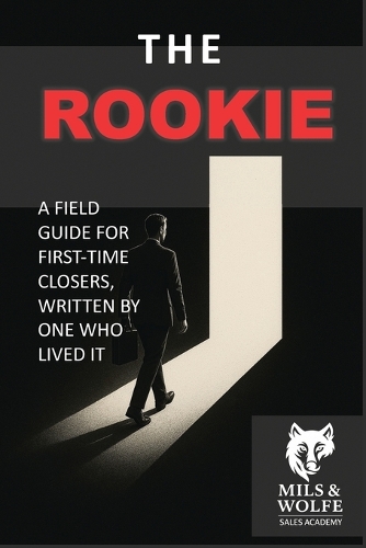 The Rookie Salesman's Journey - From Hesitant Beginner to Trusted Closer