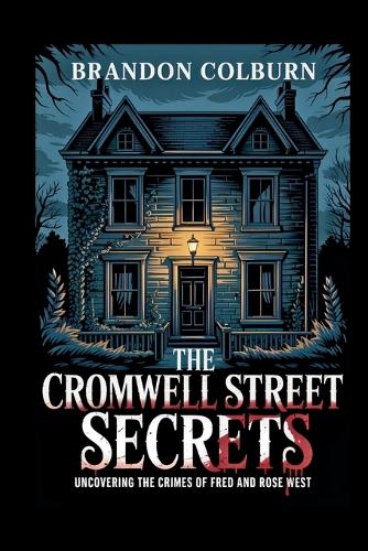 The Cromwell Street Secrets