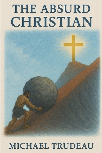 The Absurd Christian