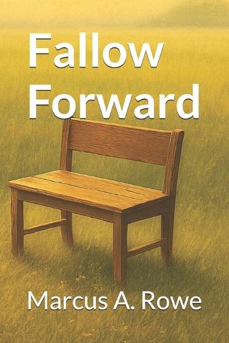 Fallow Forward