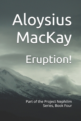 Eruption!