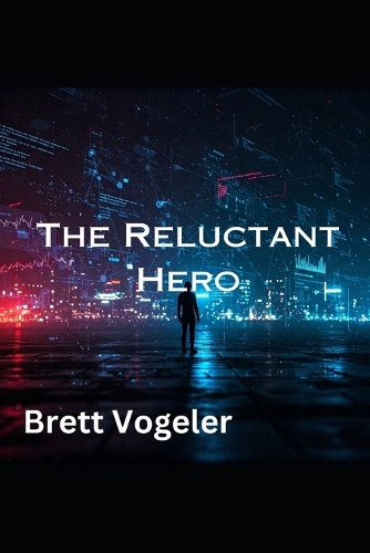 The Reluctant Hero