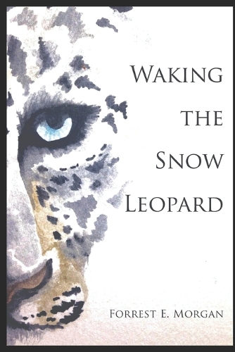 Waking the Snow Leopard