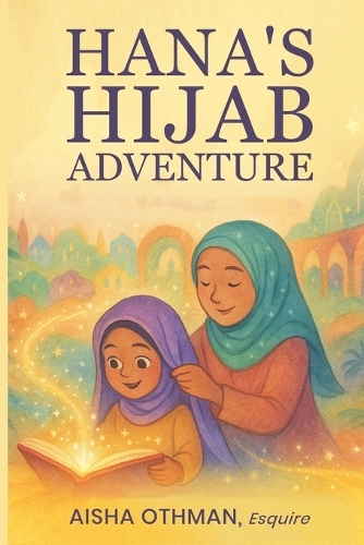 Hana's Hijab Adventure