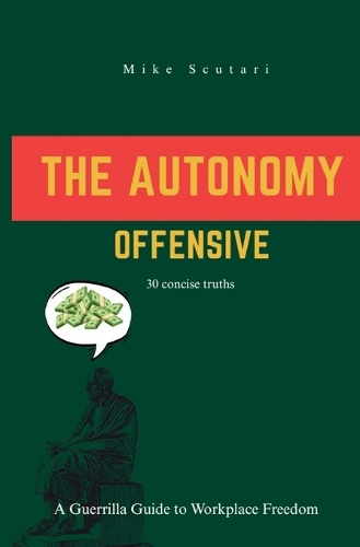 The Autonomy Offensive