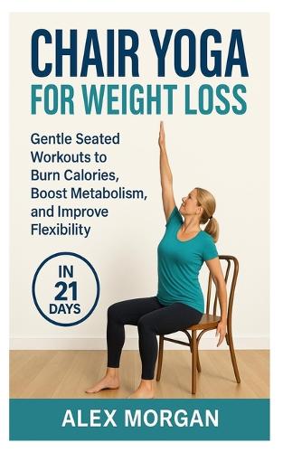 Chair Yoga for Weight Loss