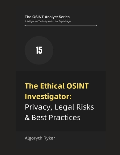 The Ethical OSINT Investigator