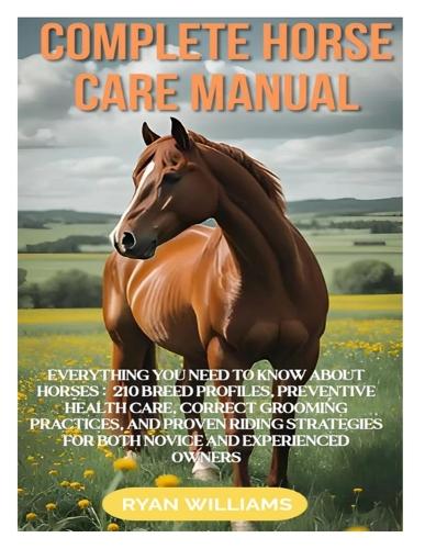 Complete Horse Care Manual