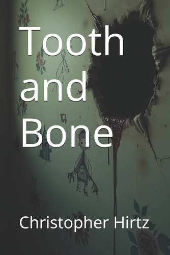 Tooth and Bone
