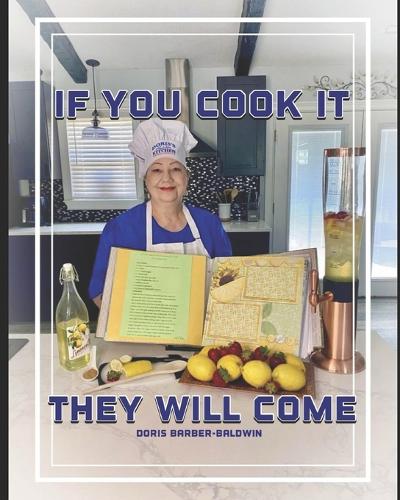 If You Cook It They Will Come