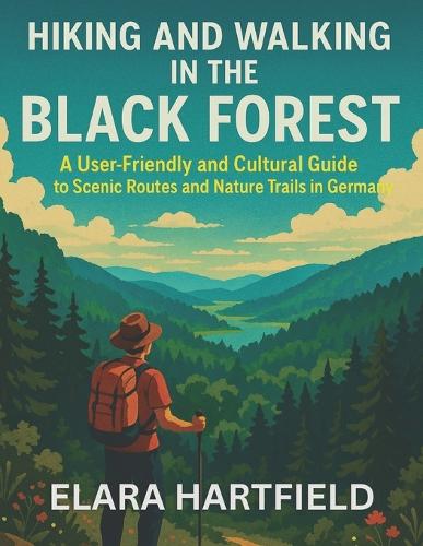 Hiking and Walking in the Black Forest