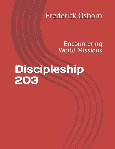Discipleship 203