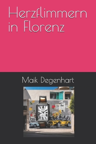 Herzflimmern in Florenz