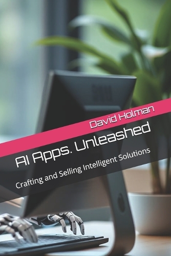 AI Apps. Unleashed