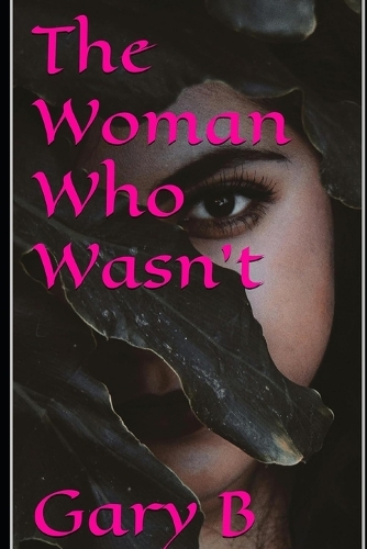 The Woman Who Wasn't