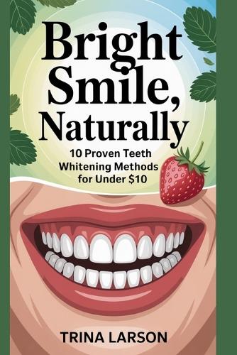 Bright Smile, Naturally