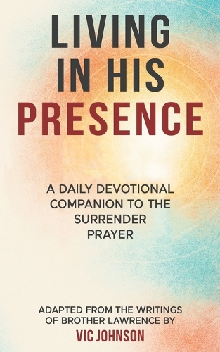 Living In His Presence