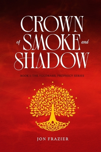 Crown of Smoke and Shadow