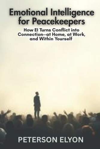 Emotional Intelligence for Peacekeepers