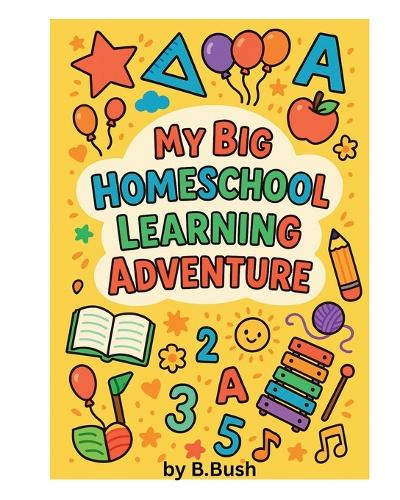 My Big Homeschool Learning Adventure