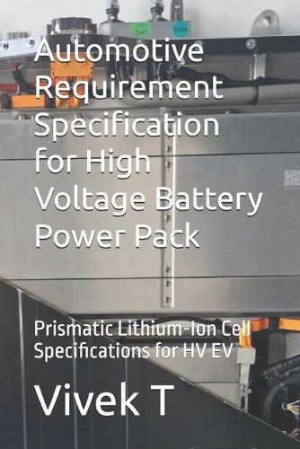 Automotive Requirement Specification for High Voltage Battery Power Pack