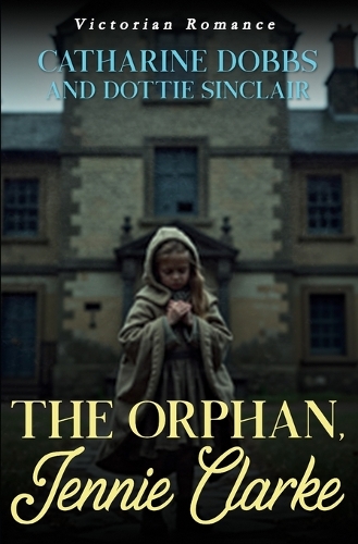 The Orphan, Jennie Clarke