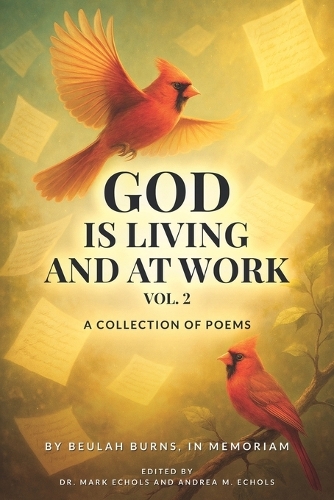 God Is Living And At Work, Volume 2