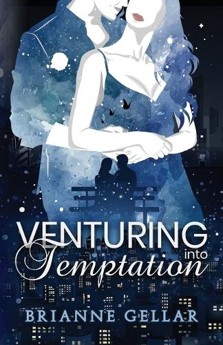 Venturing into Temptation