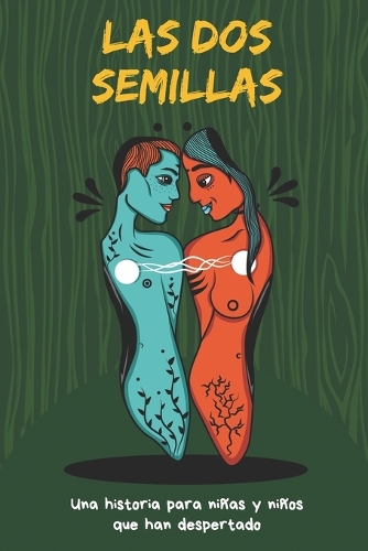 Las Dos Semillas