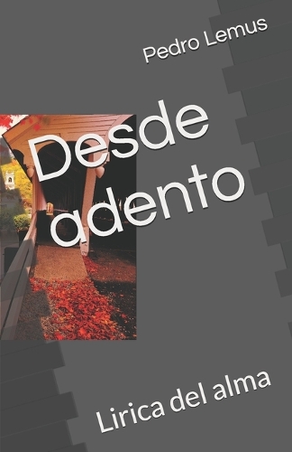 Desde adento