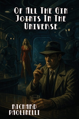 Of All The Gin Joints In The Universe