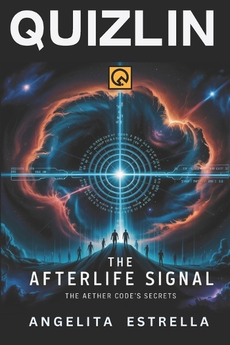 The Afterlife Signal the Aether Code's Secrets