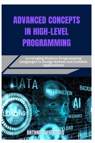 Advanced Concepts in High-Level Programming