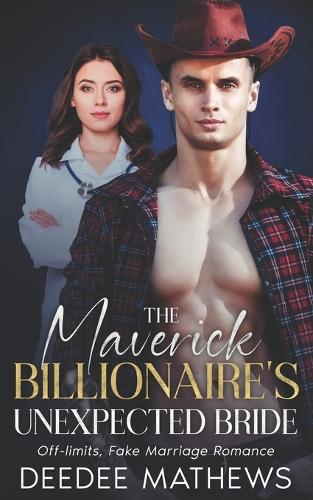 The Maverick Billionaire's Unexpected Bride