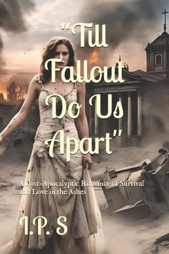 Post-Apocalyptic Romance of Survival