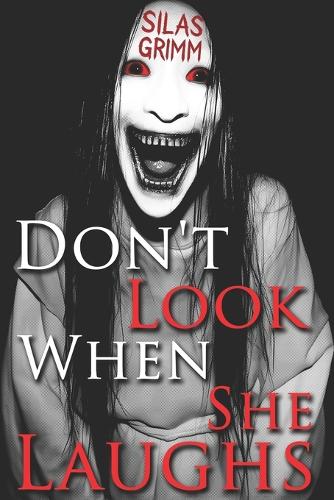 Don't Look When She Laughs