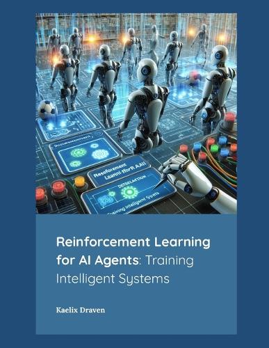 Reinforcement Learning for AI Agents