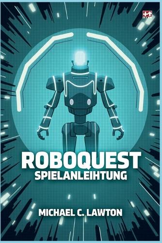 Roboquest-Spielanleitung