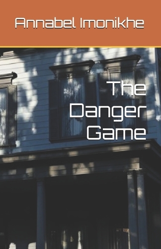 The Danger Game