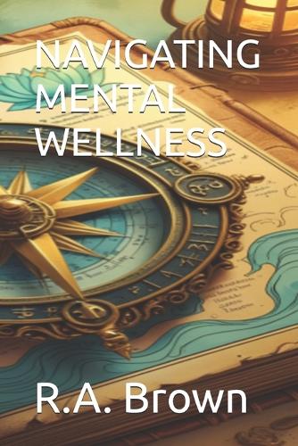 Navigating Mental Wellness