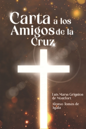 Carta a los Amigos de la Cruz