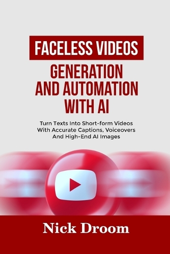 Faceless Videos Generation and Automation with AI