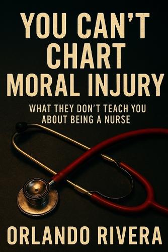 You Can't Chart Moral Injury