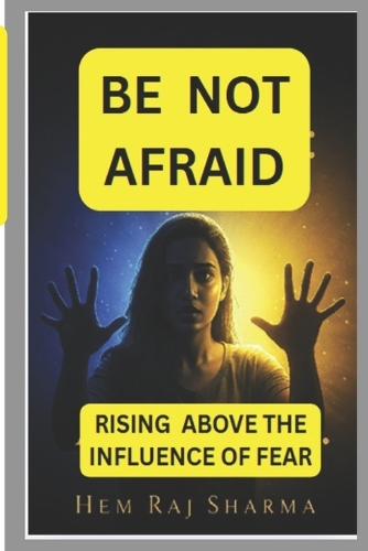 Be Not Afraid