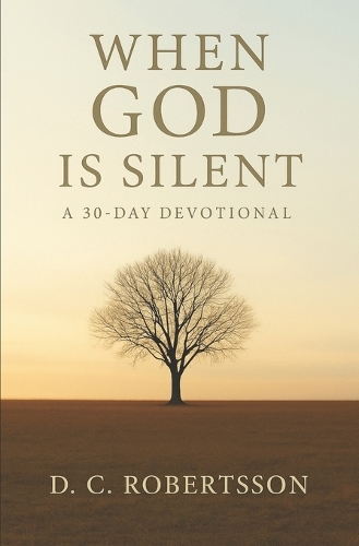 When GOD Is Silent