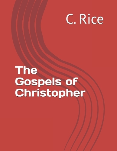 The Gospels of Christopher